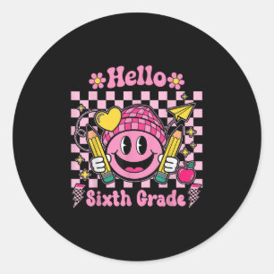 Sticker Rond Bonjour 6e année Super 6e année Retour à l'école
