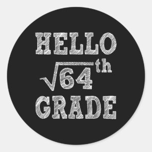 Sticker Rond Bonjour Carré de 8e année Racine de 64 Retour à l'