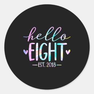 Sticker Rond Bonjour Huit Étée 2018 8e Anniversaire 8 Ans Fille