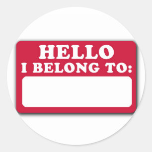 Sticker Rond Bonjour, j'appartiens à…