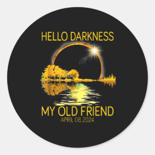 Sticker Rond Bonjour Ténèbres Mon Vieux Ami Fun 2024 Éclips sol