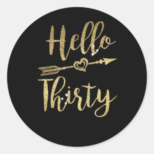 Sticker Rond Bonjour Trente Anniversaire 30ème Anniversaire