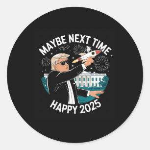Sticker Rond Bonne année 2025 Trump bons moments