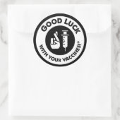 Sticker Rond Bonne chance avec vos vaccins ! (Sac)