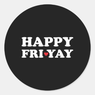 Sticker Rond Bonne Citation Vendredi Fri-Yay Enseignants Fun