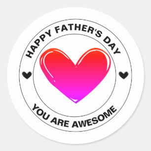 Sticker Rond Bonne Fête des pères Vous êtes fantastique Coeurs