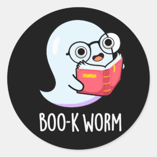 Sticker Rond Boo-k Worm Funny Bookworm Ghost Pun Dark BG