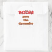 Sticker Rond Boom devient la dynamite (Sac)