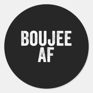 Sticker Rond Boujee Af Hip hop urbain