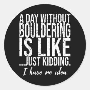 Sticker Rond Bouldering drôle de sport cadeau
