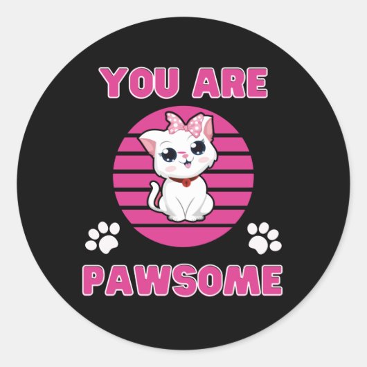Sticker Rond Bouton Vous êtes Pawsome (Devant)
