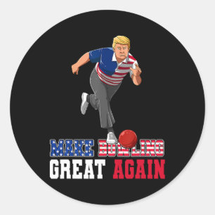 Sticker Rond Bowling Great Again - Drôle Trump Bowling Accesseu