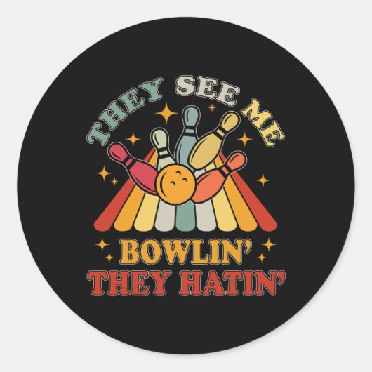 Sticker Rond Bowny Ils Me Voient Bowlin' Ils Hatinent' Vint (Devant)