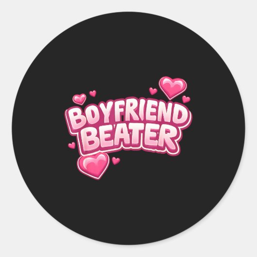 Sticker Rond Boyfriend Beater Funny Tee  (Devant)