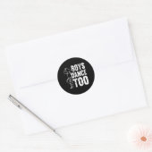Sticker Rond Boys Danse Trop Cool Danse (Enveloppe)