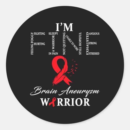 Sticker Rond Brain Aneurysm Warrior I'm Fine  (Devant)