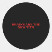 Sticker Rond Brains Are The New Y2k Aesthetic Funny Feminist (Devant)