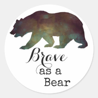 Sticker Rond Brave comme l'ours aquarelle typographie