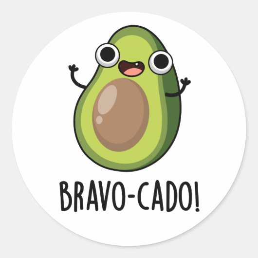 Sticker Rond Bravo-cado Funny Avocado Pun (Devant)