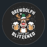 Sticker Rond Brewdolph Buvons Blitzened Christmas Reindeer B<br><div class="desc">Brewdolph Obtenons Blitzened Christmas Reindeer Beer</div>
