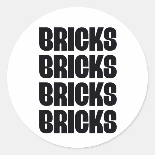 STICKER ROND BRICKS BRICKS BRICKS BRICKS (Devant)