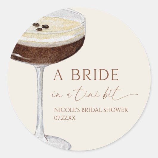 Sticker Rond Bride In A Tini Bit Expresso Martini Bridal Shower (Devant)