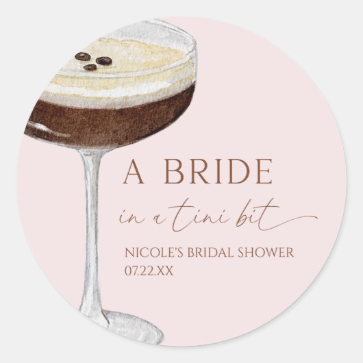 Sticker Rond Bride In A Tini Bit Expresso Martini Bridal Shower (Devant)