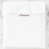 Sticker Rond Bridesmaid Classy Browns (Sac)