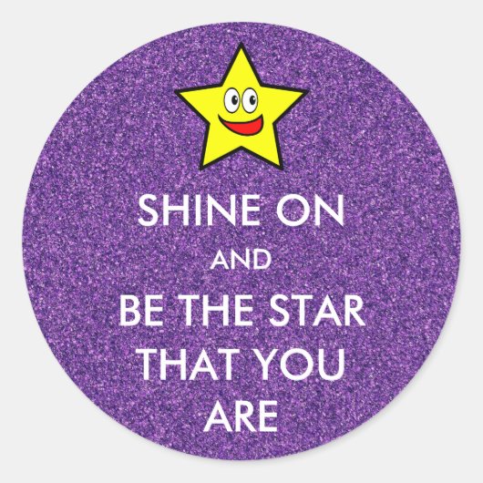 Sticker Rond Brille et sois l'étoile que tu es Parties scintill (Devant)