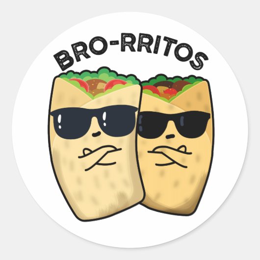 Sticker Rond Bro-ritos Funny Burrito Pun (Devant)