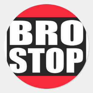 Sticker Rond BROSTOP drôle anti Brostep Dubstep