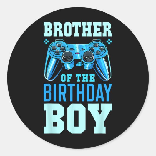 Sticker Rond Brother Of The Birthday Boy Matching Video Gamer B (Devant)