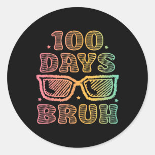 Sticker Rond Bruh 100 Jours De L'École 100E Jour De L'École Sun