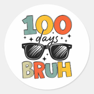Sticker Rond Bruh 100 Jours D'École 100E Jour D'École