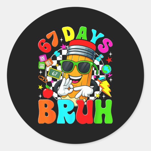 Sticker Rond Bruh 67 Days Of School Sungles 67th Day Of School (Devant)