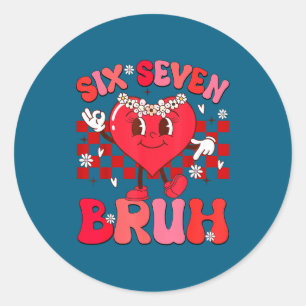 Sticker Rond Bruh 67 Saint-Valentin Meme Six Sept Coeur 6 7 Amo