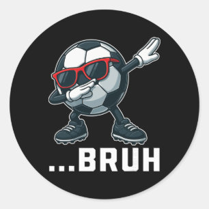 Sticker Rond Bruh Dabbing Football Byll Drôle Garçons Hommes Fe