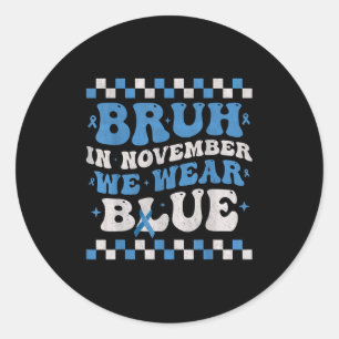 Sticker Rond Bruh En Novembre Nous Portons Blue Diabetes Sensib
