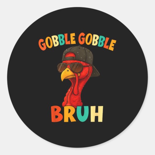 Sticker Rond Bruh Funny Thanksgiving Turkey Gobble Shirt Boys G (Devant)
