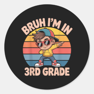 Sticker Rond Bruh Im En 3e Année Vintage Retour À L'École Trois