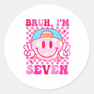Sticker Rond Bruh I'm Seven 7 7th Birthday Girls Groovy 7 Years