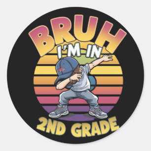 STICKER ROND BRUH, JE SUIS EN 2E ANNÉE