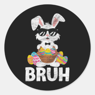 Sticker Rond Bruh Jour de Pâques Funky lapin lapins Pâques Bruh