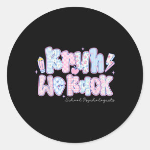 Sticker Rond Bruh On est de retour Les psychologues scolaires r