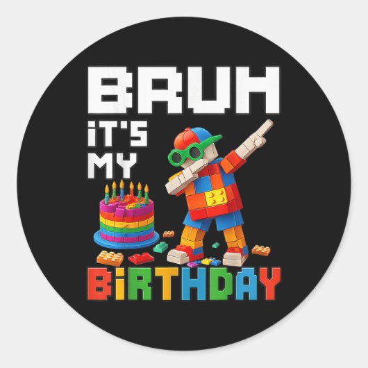 Sticker Rond Bruh Son Anniversaire Maître Bâtiment Bâtir Brick  (Devant)