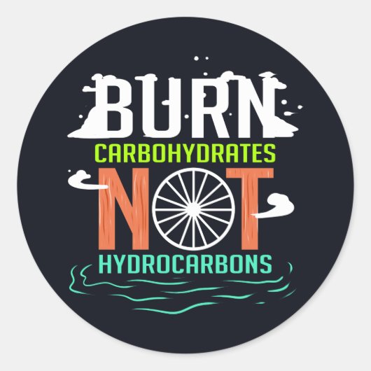 Sticker Rond Brûler les glucides et non les hydrocarbures Chang (Devant)