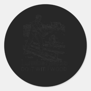 Sticker Rond bûcherons le font avec du bois