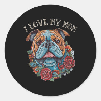 Sticker Rond Bulldog I Love My Mom Chien Tattoo