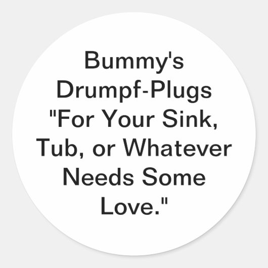 Sticker Rond Bummy's Drumpf-Plugs Hankamer Artjunkhaus Comic (Devant)