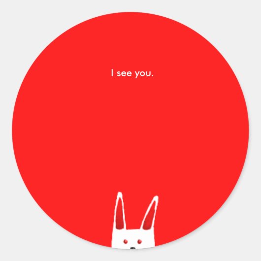 Sticker Rond Bunny vous voit (Devant)